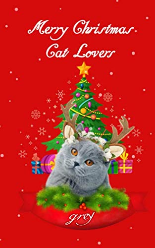 merry christmas grey cat lovers: grey lovers
