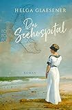 Das Seehospital - Helga Glaesener