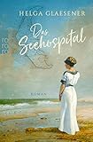 Das Seehospital - Helga Glaesener