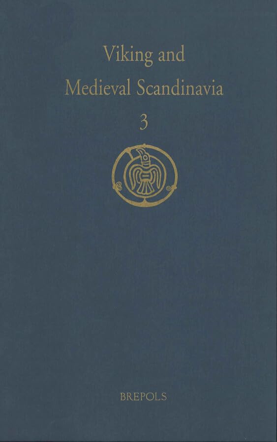 Viking and Medieval Scandinavia 3 (2007)