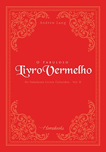 O Fabuloso Livro Vermelho (Os Fabulosos Livros Coloridos 2)