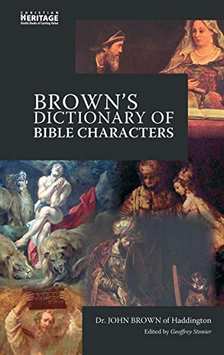 Image of Brown's Dictionary Of Bible Characters: A Preacher's Dictionary of Bible Characters