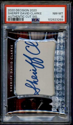 2020 Leaf Decision Sheriff D. Clarke Cut Signatures #NA (Auto) (PSA 8)