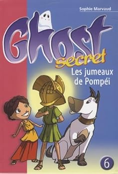 Ghost Secret, Tome 6 - Book #6 of the Le Chateau des Fantomes
