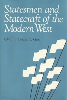 Statesmen and Statecraft of the Modern West