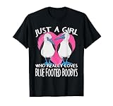 Birdwatching Just A Girl Who Really Loves Blue Footed Boobys T-Shirt