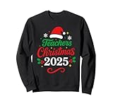 Teachers Xmas 2025 Gruppenessen, passend für Lehrer, Weihnachten Sweatshirt