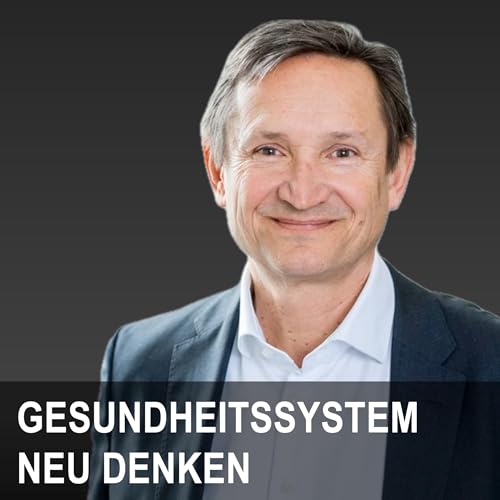 WIE PR&Auml;VENTION, GESUNDHEITSLOTSEN UND INTEGRIERTE VERSORGUNG UNSER GESUNDHEITSSYSTEM RETTEN K&Ouml;NNEN