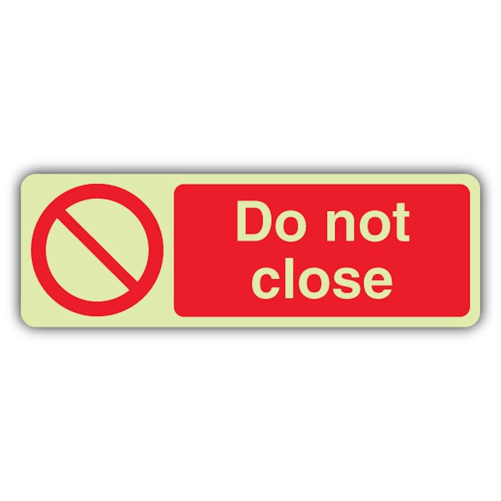 V Safety Photoluminescent Do Not Close - Landscape Safety Sign - 300 x 100 mm - 1.2mm Rigid Plastic - Triple Glow