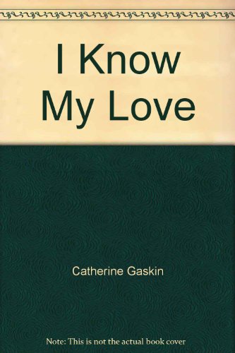 I Know My Love 044901830X Book Cover