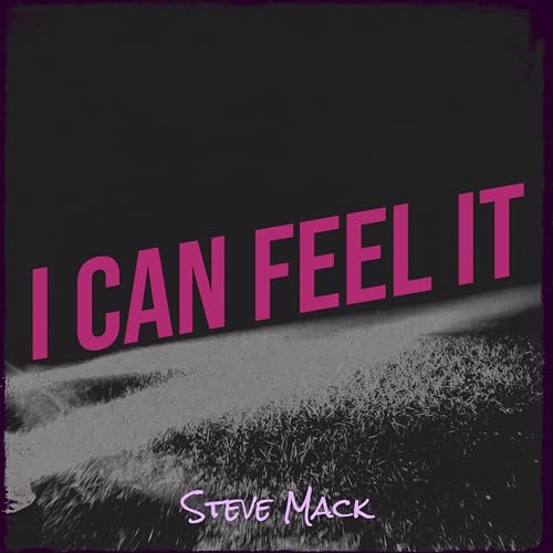  I Can Feel It