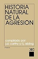 Historia Natural de la Agresión 9682305764 Book Cover