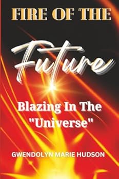 Paperback FIRE OF THE FUTURE Book