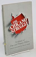 Chicano Struggle: Analysis of Past and Present Efforts 0916950506 Book Cover