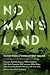 No Man's Land: Fiction from a World at War