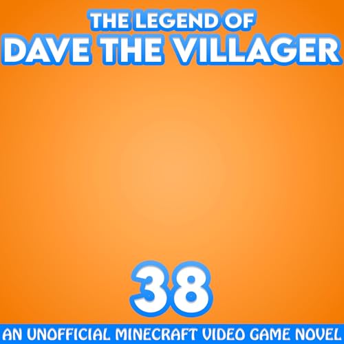Dave the Villager 38 by Dave Villager episode artwork