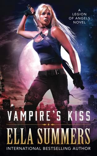 Vampire's Kiss (Legion of Angels Book 1)