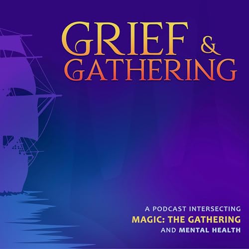 The Grief and Gathering Podcast cover art