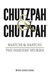 Chutzpah & Chutzpah: Saatchi & Saatchi: The Insiders' Stories - Richard Myers