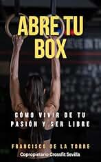 Abre tu BOX: Cómo vivir de tu pasión y ser libre
