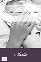 Hasta Luego, Peque�in 1514253852 Book Cover