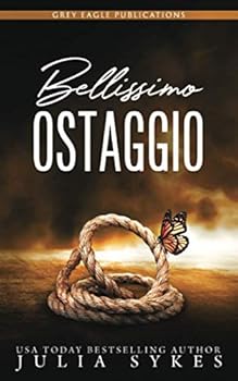 Bellissimo ostaggio