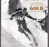 White Gold : The John Clifford Story 0919431720 Book Cover