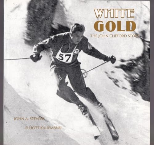 White Gold : The John Clifford Story 0919431720 Book Cover
