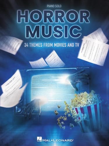 Horror Music: 34 Movie & TV Themes for Piano Solo