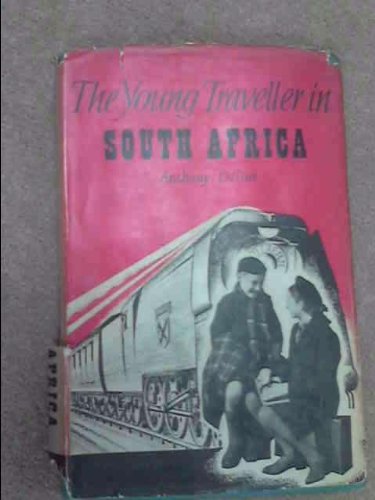 The Young Traveller in South Africa      Hardcover – January 1, 1947