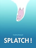 splatch (tout carton) (ALBUM) 2211225535 Book Cover