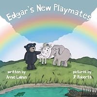 Edgar's New Playmates 1460252152 Book Cover