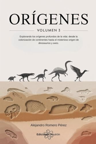 Orígenes (Volumen 3). Explorando los orígenes profundos de la vida: desde la colonización de c...