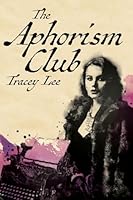 The Aphorism Club 192351735X Book Cover