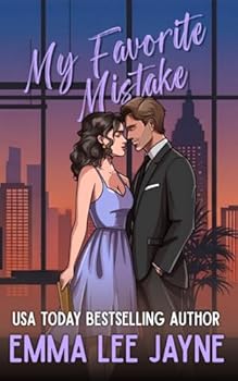 My Favorite Mistake: An enemies to lovers, grumpy-sunshine, second chances romcom (Texas Diamonds)