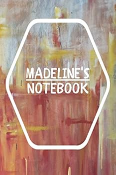 Madeline's Notebook: Notebook Journal Gift for Madeline  / Notebook / Diary / Unique Greeting Card Alternative