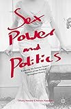 Sex, Power, and Politics: Exploring the Femme Fatales Mastery of the Political throughout History