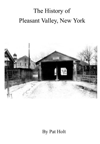 The History of Pleasant Valley, New York