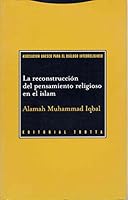 La reconstrucción del pensamiento religioso en el islam (Filosofia) (Spanish Edition) 8481645052 Book Cover