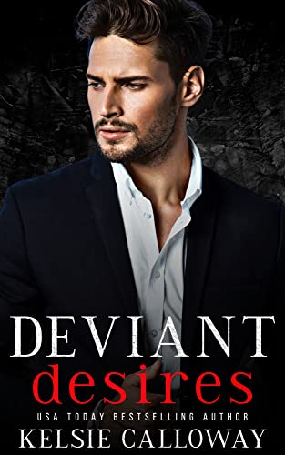 Deviant Desires: A Dark Mafia Romance (From Manhattan, With Love Book 2)