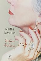 Selma e Sinatra (Em Portugues do Brasil) 8573027339 Book Cover