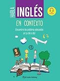 Habla inglés. En contexto