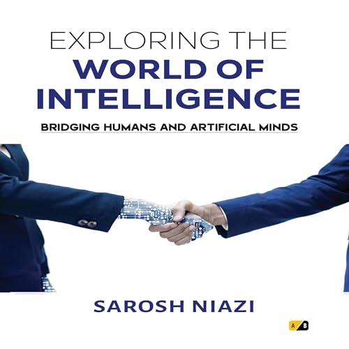Exploring the World of Intelligence by Sarosh Niazi episode artwork