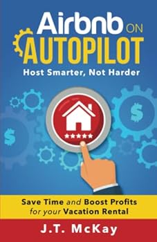 Paperback Airbnb on Autopilot: Guide to Hosting Smarter, Not Harder | Save Time & Boost Profits for Your Vacation Rental Book