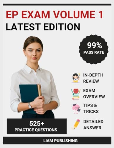 EP Exam Volume 1 (Electrophysiology) Study Guide 2025-2026 Edition: Complete Test Prep, Comprehensive Review with 3 Full-Length Practice Tests, ... for Electrophysiology Board Certification