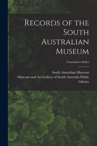 Records of the South Australian Museum; Cumulative Index