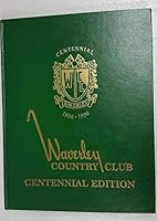 Waverley Country Club 1896-1996 Centennial B001VJX6AU Book Cover