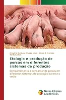 Etologia E Producao de Porcas Em Diferentes Sistemas de Producao 3639849736 Book Cover