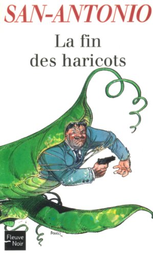 La fin des haricots (SAN ANTONIO t. 44) PDF