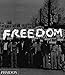 Freedom: A Photographic History of the African American Struggle
